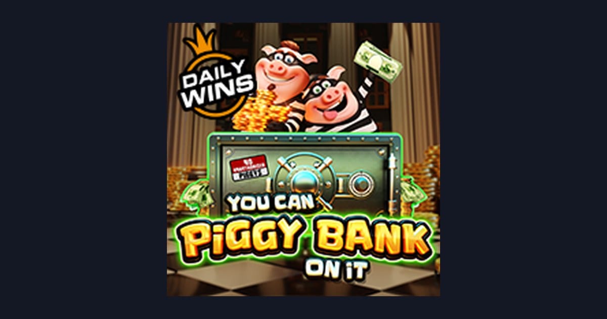 Rahasia Menang You Can Piggy Bank on It untuk Pemula dengan Modal Kecil