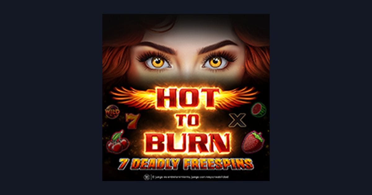 Bocoran RTP Hari Ini & Tips Bermain Hot To Burn 7 Deadly Free Spins